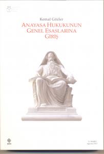 Anayasa Hukukunun Genel Esaslarına Giriş
11.Baskı