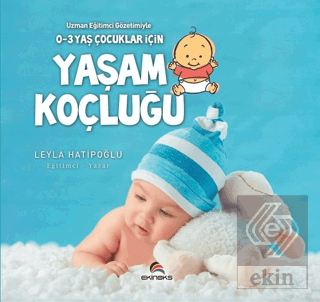 0-3 Yaş Çocuklar İçin Yaşam Koçluğu