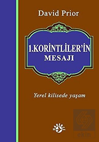 1. Korintliler\'in Mesajı