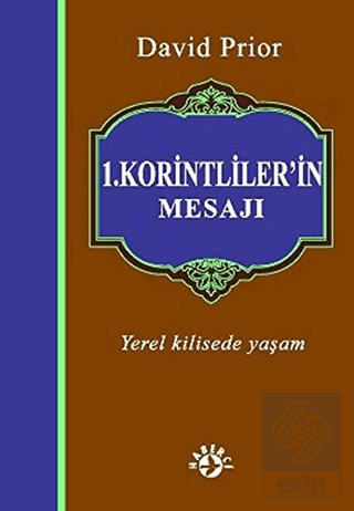 1. Korintliler\'in Mesajı