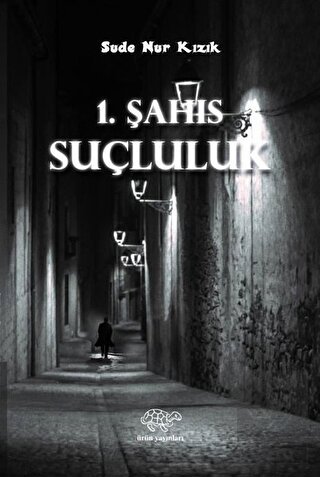 1. Şahıs - Suçluluk