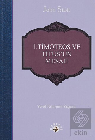 1. Timoteos ve Titus\'un Mesajı