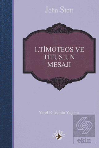 1. Timoteos ve Titus\'un Mesajı