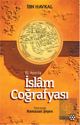 10. Asırda İslam Coğrafyası