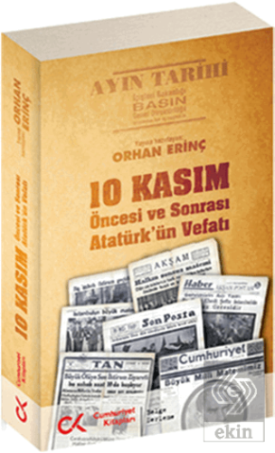 10 Kasım Öncesi ve Sonrası - Atatürk\'ün Vefatı