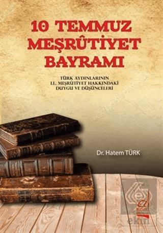 10 Temmuz Meşrutiyet Bayramı