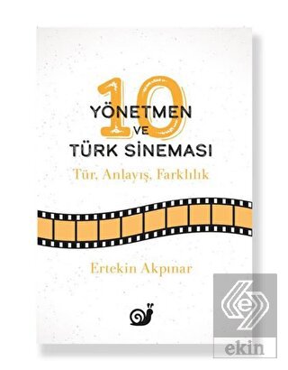 10 Yönetmen ve Türk Sineması