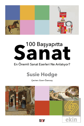 100 Başyapıtta Sanat - En Önemli Sanat Eserleri Ne