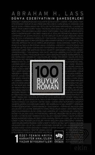 100 Büyük Roman - 1 Dünya Edebiyatının Şaheserleri