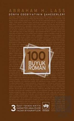 100 Büyük Roman - 3 Dünya Edebiyatının Şaheserleri