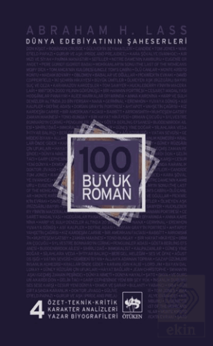 100 Büyük Roman - 4 Dünya Edebiyatının Şaheserleri