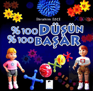 % 100 Düşün % 100 Başar