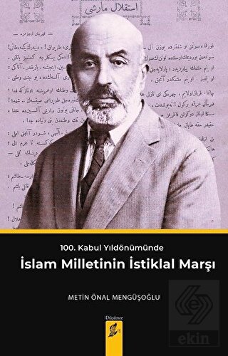 100. Kabul Yıldönümünde İslam Milletinin İstiklal