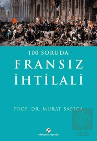 100 Soruda Fransız İhtilali