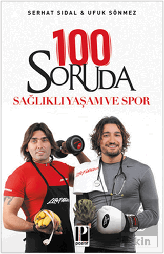 100 Soruda Sağlıklı Yaşam ve Spor