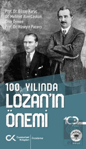 100. Yılında Lozan'ın Önemi