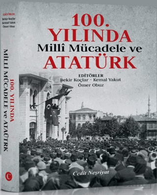 100. Yılında Milli Mücadele ve Atatürk