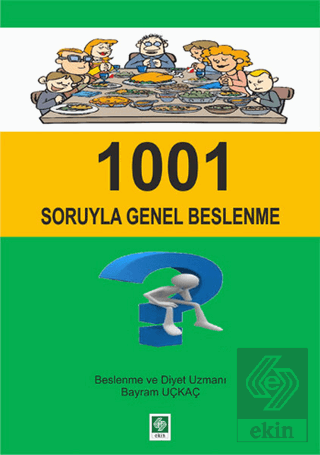 1001 Soruyla Genel Beslenme Bayram Uçkaç