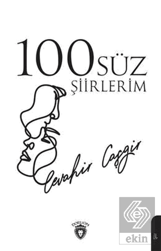 100süz Şiirlerim