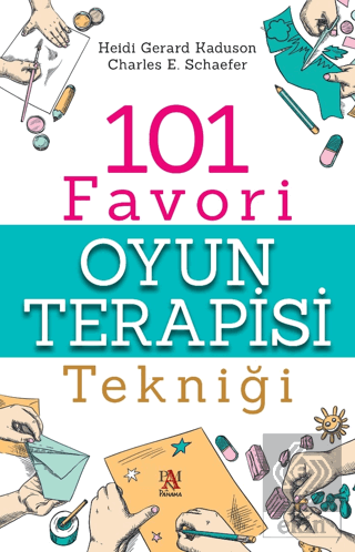 101 Favori Oyun Terapisi Tekniği