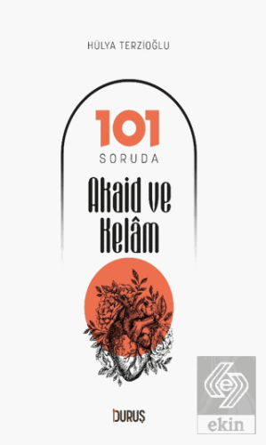 101 Soruda Akaid ve Kelam