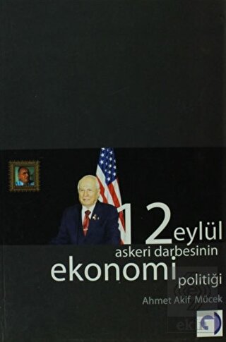 12 Eylül Askeri Darbesinin Ekonomi Politiği