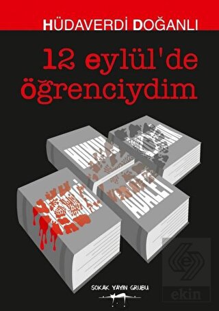 12 Eylül'de Öğrenciydim