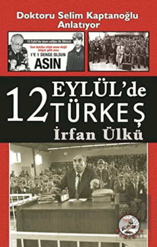 12 Eylül\'de Türkeş