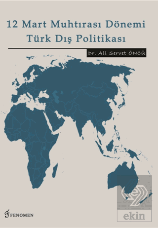 12 Mart Muhtırası Dönemi Türk Dış Politikası