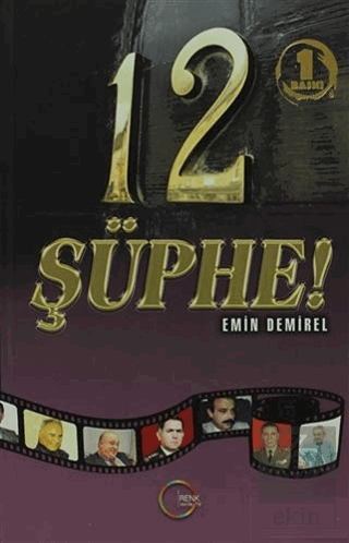 12 Şüphe!