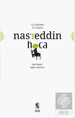 13. Yüzyıldan 21. Yüzyıla Nasreddin Hoca