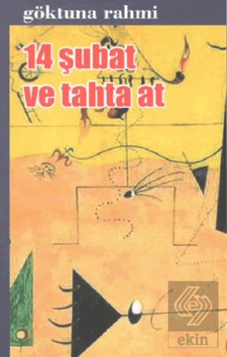 14 Şubat ve Tahta At