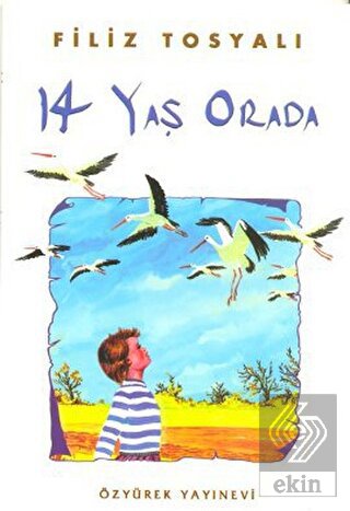 14 Yaş Orada