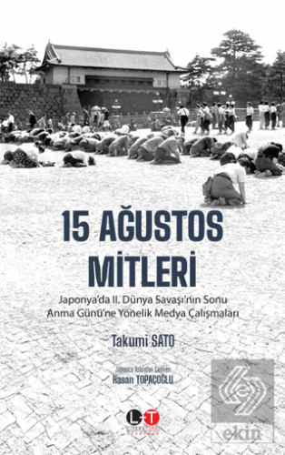 15 Ağustos Mitleri