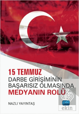 15 Temmuz Darbe Girişiminin Başarısız Olmasında Me