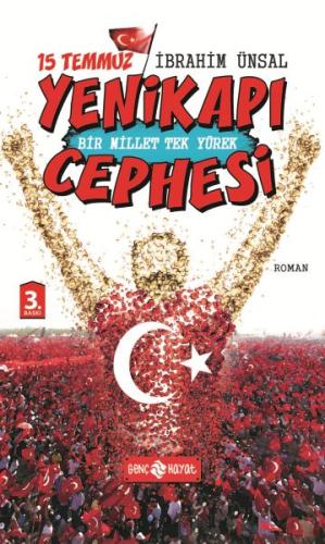 15 Temmuz Yenikapı Cephesi - Bir Mİllet Tek Yürek