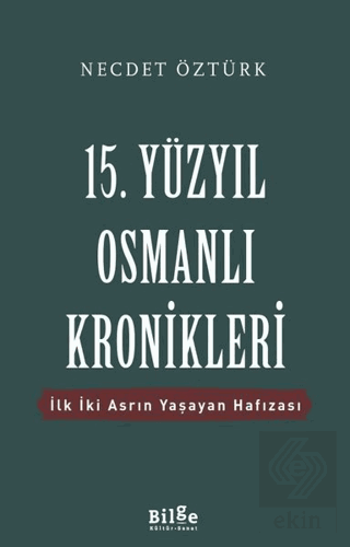 15. Yüzyıl Osmanlı Kronikleri