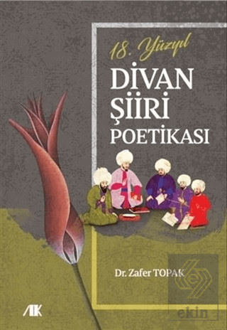 18.Yüzyıl Divan Şiiri Poetikası