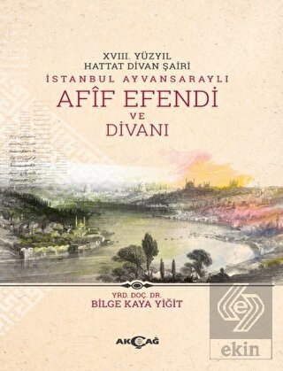 18. Yüzyıl Hattat Divan Şairi İstanbul Ayvansarayl