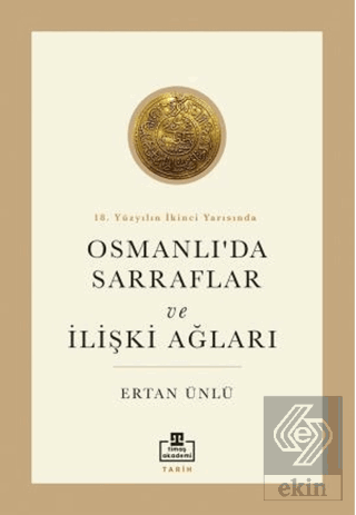 18. Yüzyılın İkinci Yarısında Osmanlıda Sarraflar