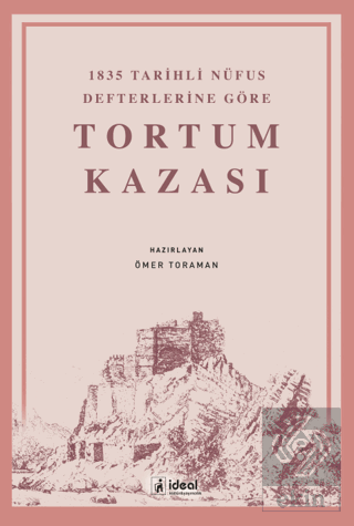 1835 Tarihli Nüfus Defterlerine Göre Tortum Kazası