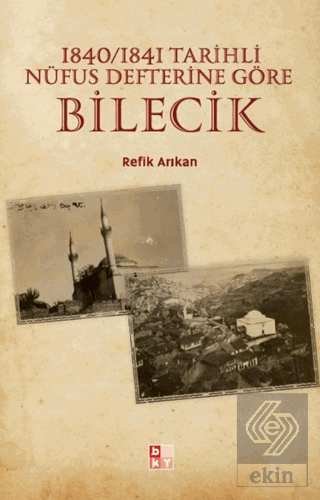 1840-1841 Tarihli Nüfus Defterine Göre Bilecik