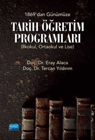 1869'dan Günümüze Tarih Öğretim Programları (İlkok