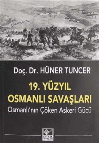 19. Yüzyıl Osmanlı Savaşları