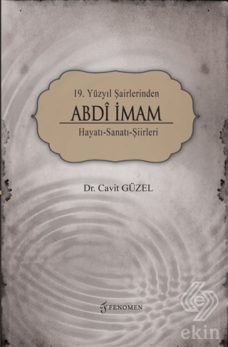 19. Yüzyıl Şairlerinden Abdi İmam