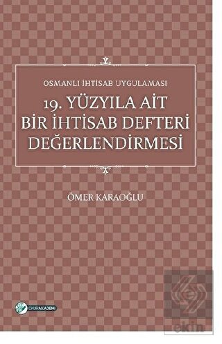 19. Yüzyıla Ait Bir İhtisab Defteri Değerlendirmes