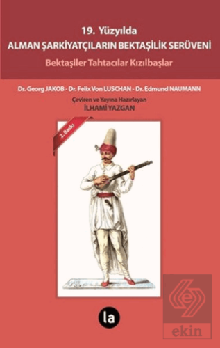 19. Yüzyılda Alman Şarkiyatçıların Bektaşilik Serü