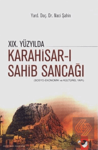 19. Yüzyılda Karahisar-ı Sahib Sancağı