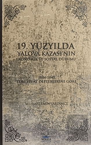 19. Yüzyılda Yalova Kazası\'nın Ekonomik ve Sosyal