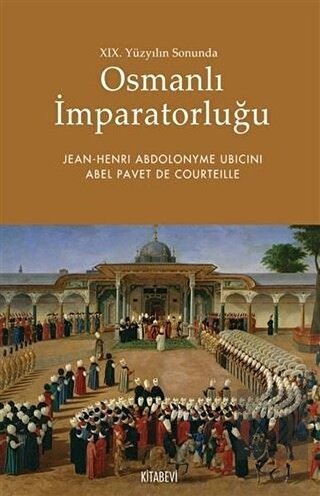 19. Yüzyılın Sonunda Osmanlı İmparatorluğu